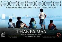 Thanks Maa brings to surface all the hardships the young lives in India are facing and how they are fending for themselves in the toughest of circumstances. 