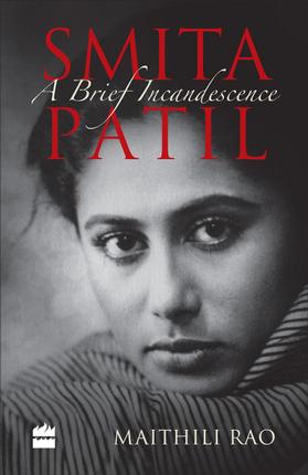 Smita Patil A Brief Incandescence