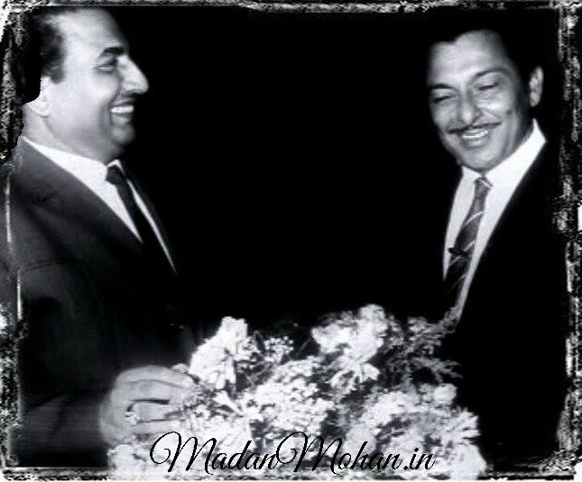 Singer Mohd. Rafi and music director Madan Mohan