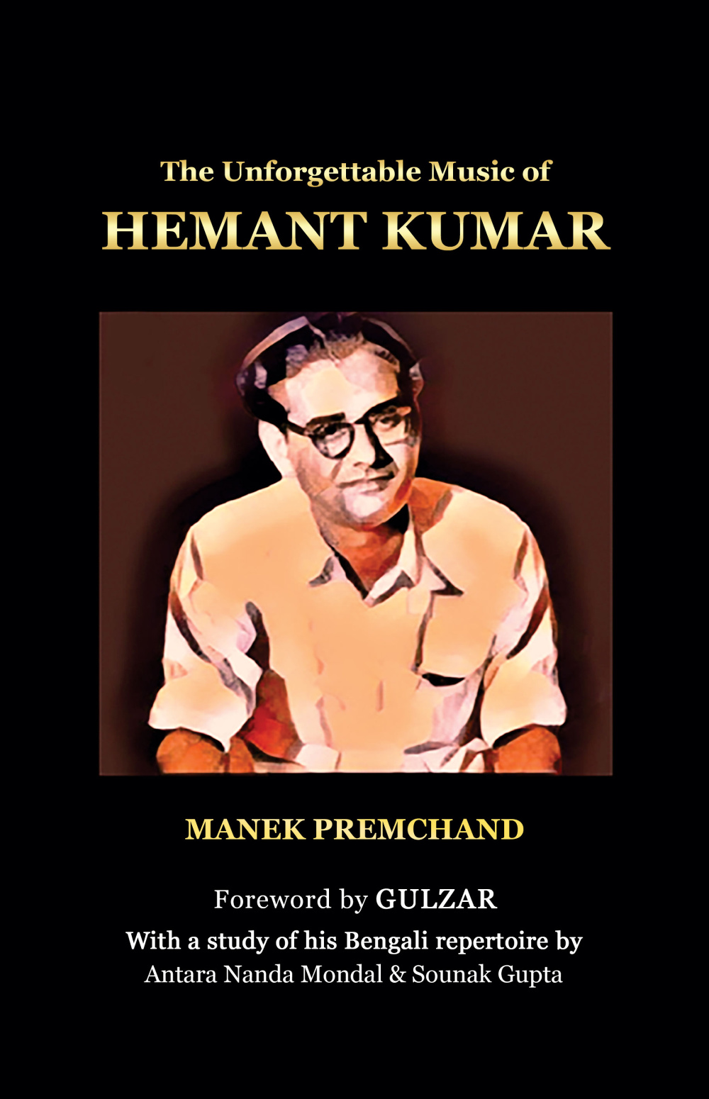 The Unforgettable Music of Hemant Kumar