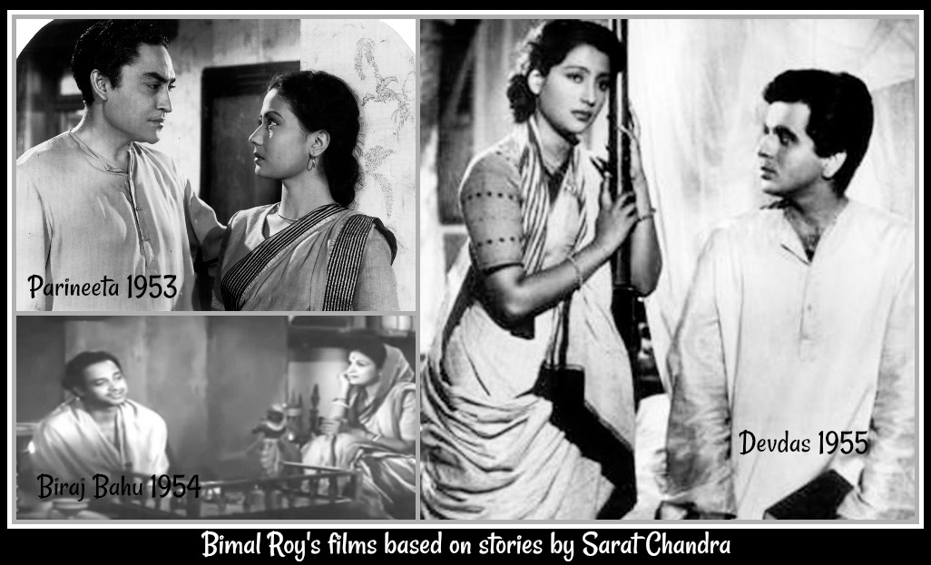 Bimal Roy's films based on stories by Sarat Chandra