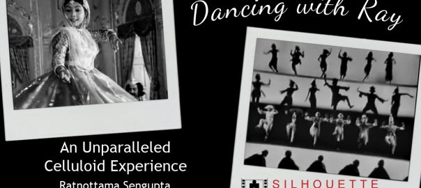Dancing with Satyajit Ray
