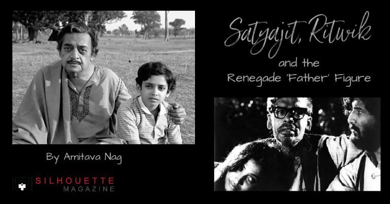 satyajit ray ritwik ghatak and the Renegade ‘Father’ Figure critique