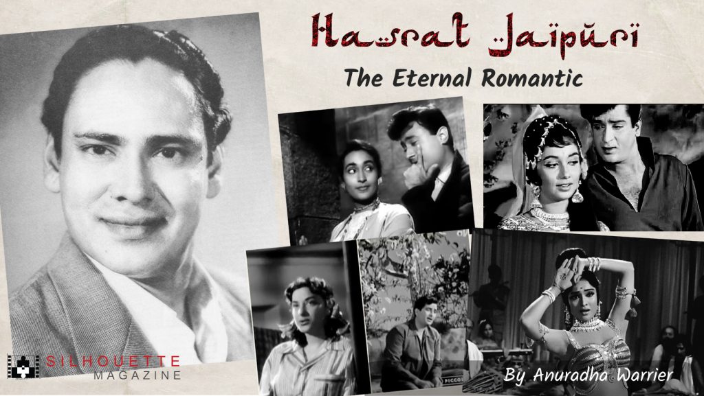 Hasrat Jaipuri The Eternal Romantic