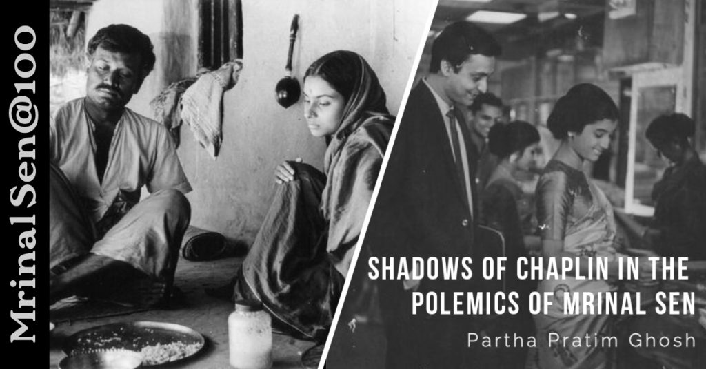Shadows of Chaplin in the Polemics of Mrinal Sen