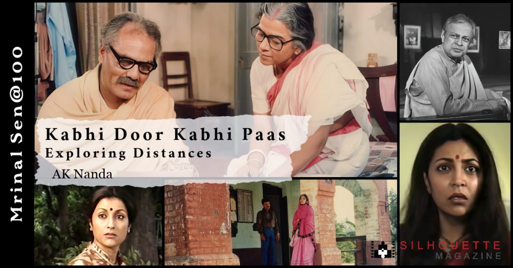 Mrinal Sen kabhi door kabhi paas
