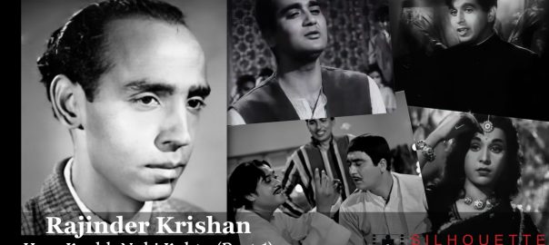 Rajinder Krishan lyricist (part 1)