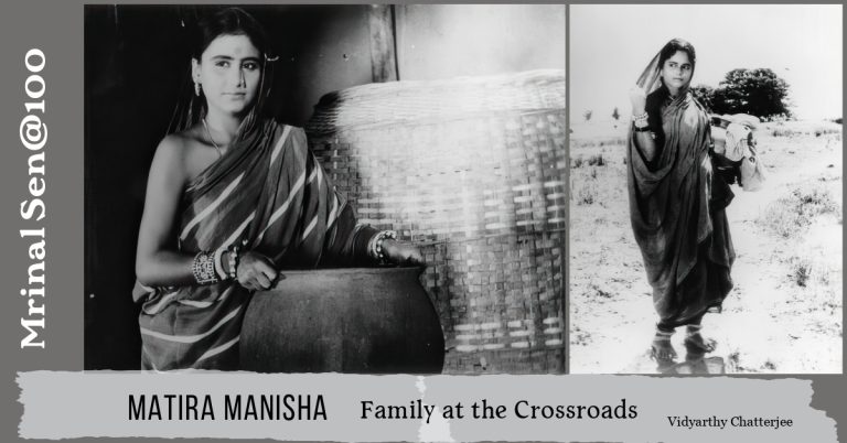 Matira Manisha Mrinal Sen