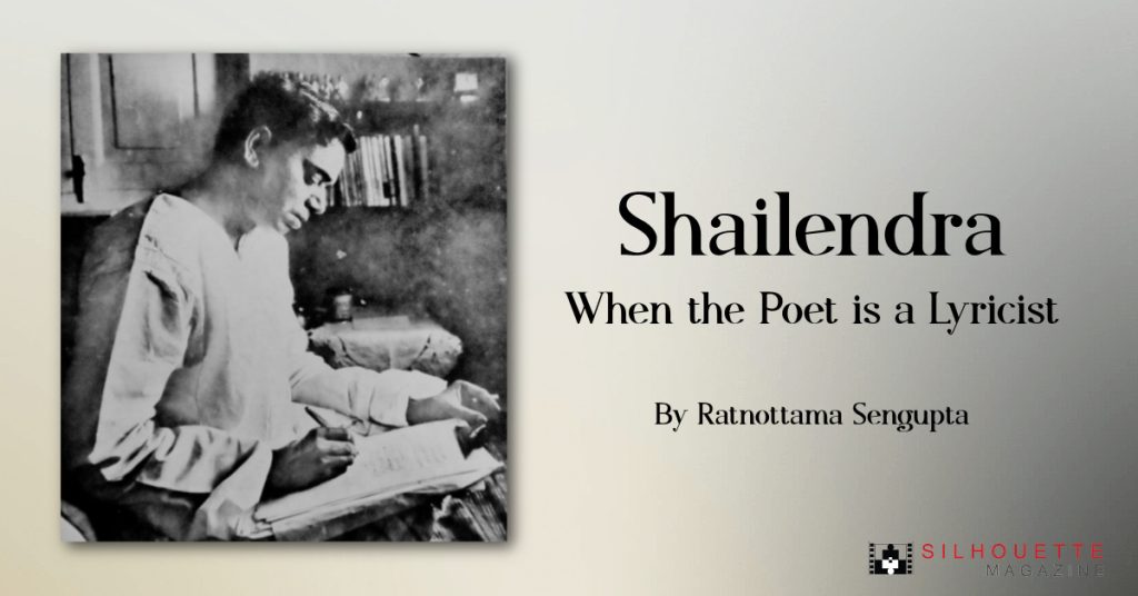 Shailendra When the Poet is a Lyricist