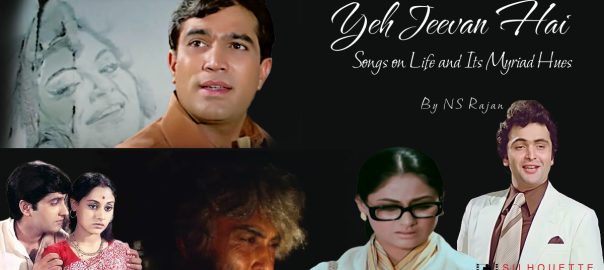 Yeh jeevan hai songs on life