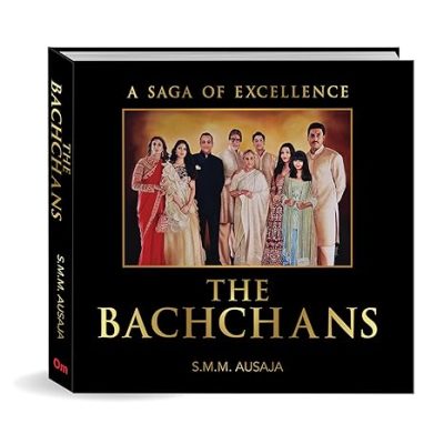 The Bachchans A Saga of Excellence