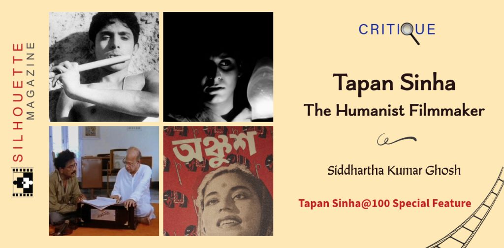 Tapan Sinha the Humanist Filmmaker