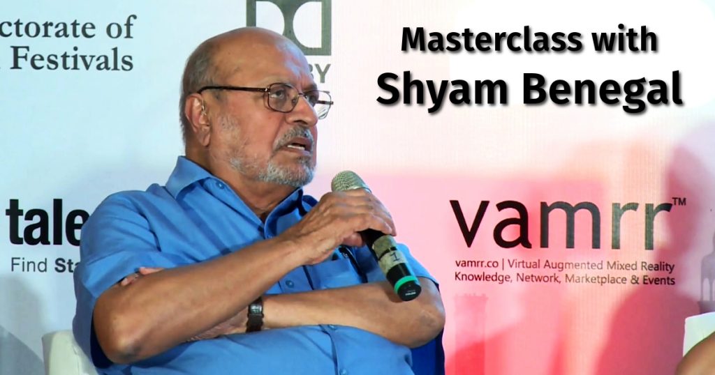 Masterclass with Shyam Benegal