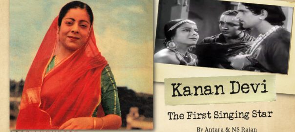 Kanan Devi - First Singing Star of Indian Cinema