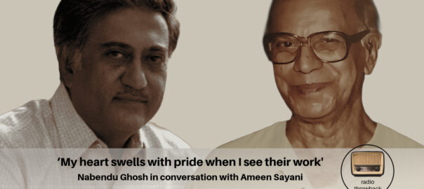 Nabendu Ghosh in conversation with Ameen Sayani 2