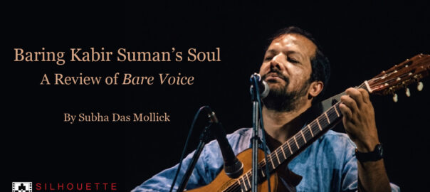 Kabir Suman - A Review of Bare Voice