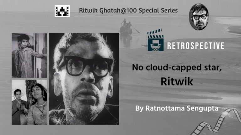 Ratnottama Sengupta remembers Ritwik Ghatak