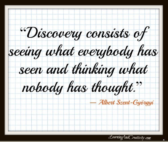  Creativity depends on the flight of imagination