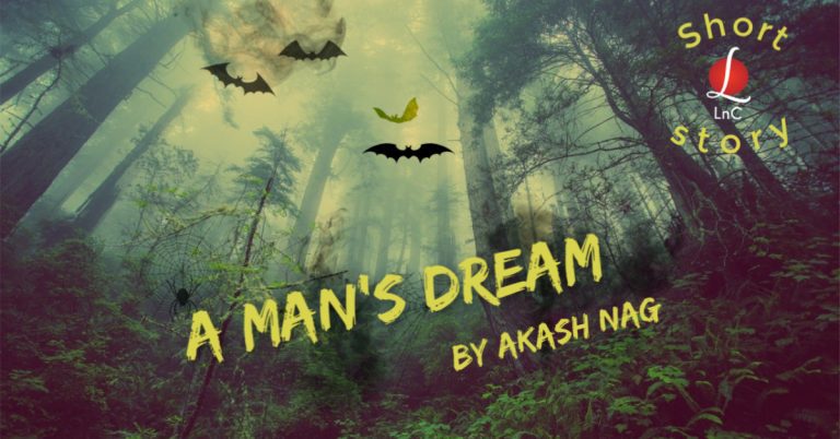 a mans dream childrens story by 11 year old akash