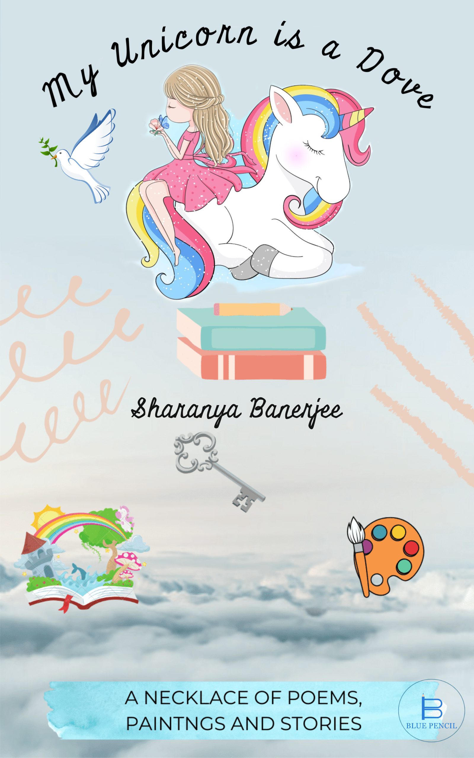 MY UNICORN IS A DOVE