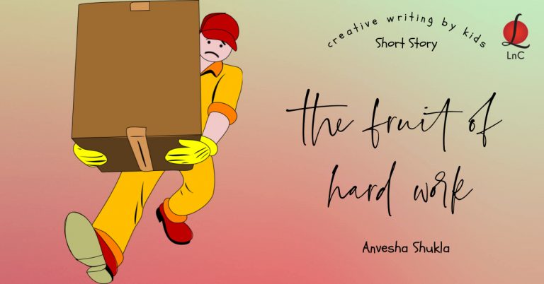 the fruit of hard work short story