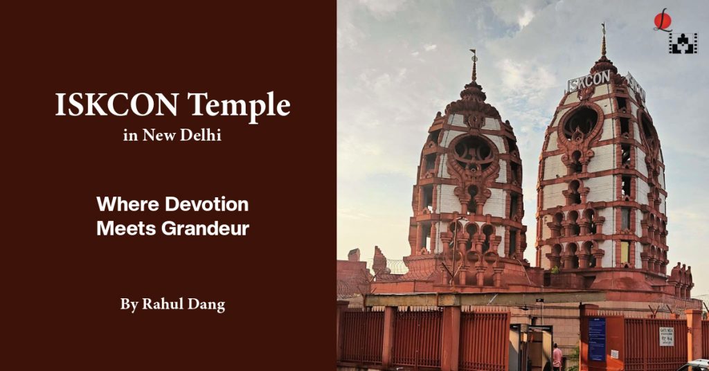 ISKCON TEMPLE NEW DELHI VISIT
