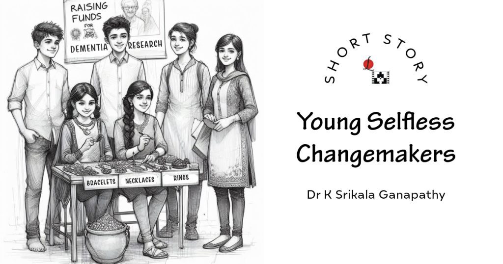 Young Selfless Changemakers - raising funds for dementia research - short story