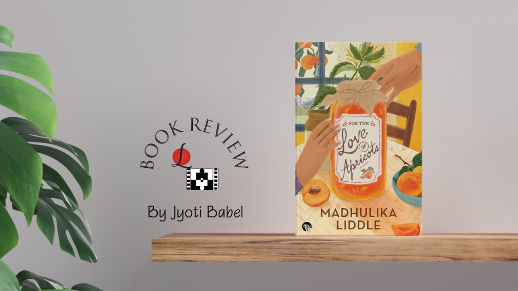 For the Love of Apricots Book Review