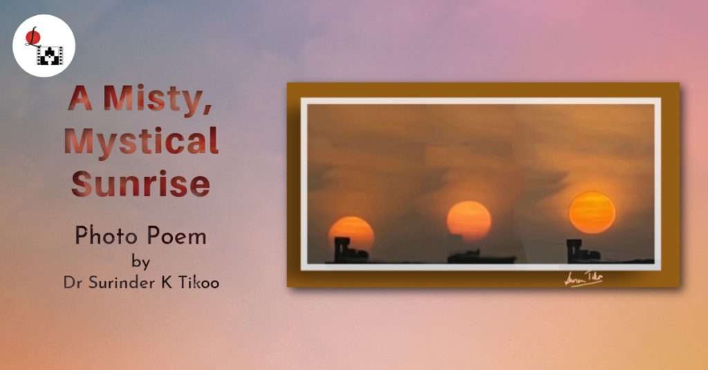 a misty mystical sunrise photo poem