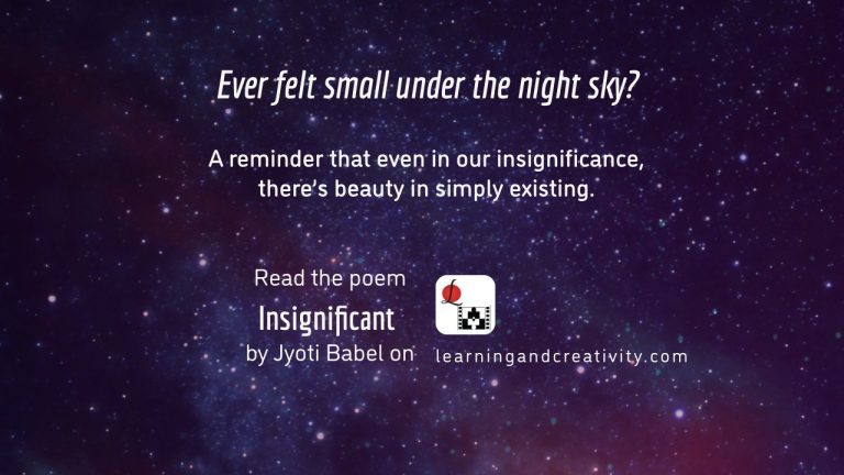 Insignificant - poem by Jyoti Babel